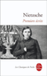 Premiers écrits&nbsp;-&nbsp;Friedrich Nietzsche