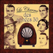 Compilation rétro, Rossi, Tyber&nbsp;-&nbsp;Le Charme Des Années 30