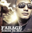 Farage&nbsp;-&nbsp;Temoin du mal