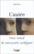 L'autre&nbsp;-&nbsp;Cyrille Deloro