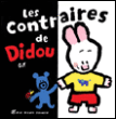 Les contraires de Didou&nbsp;-&nbsp;Yves Got