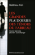Les grandes plaidoiries des ténors du barreau&nbsp;-&nbsp;Matthieu Aron