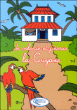 Je colorie et écris La Guyane&nbsp;-&nbsp;Solange Guinamard