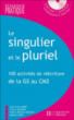 Le singulier et le pluriel&nbsp;-&nbsp;A. Aubin, F. Dandine, Raguda-Mas