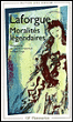 Moralités légendaires&nbsp;-&nbsp;Jules Laforgue
