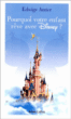 Pourquoi votre enfant rêve avec Disney&nbsp;-&nbsp;Edwige Antier