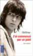 J'ai commencé par un joint&nbsp;-&nbsp;Hélène