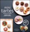 Mini tartes sucrées et salées&nbsp;-&nbsp;Catherine Kluger