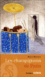 Les champignons de Paris&nbsp;-&nbsp;Hervé Mestron