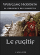 La chronique des immortels, T7&nbsp;-&nbsp;Wolfgang Hohlbein