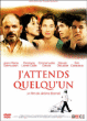 J'attends quelqu'un&nbsp;-&nbsp;Jérôme Bonnell
