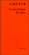 La nuit d'amour des autres&nbsp;-&nbsp;Guyette Lyr