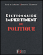 Dictionnaire impertinent du politique&nbsp;-&nbsp;Emmanuel Giannesini, Paula de La Baume