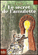 Le secret de l'amulette&nbsp;-&nbsp;William Geldart, Edith Nesbit