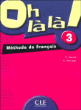 Oh la la niveau intermédiaire&nbsp;-&nbsp;Catherine Favret, A. Mariage
