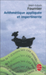 Arithmétique appliquée et impertinente&nbsp;-&nbsp;Jean-Louis Fournier
