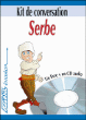 Kit de conversation serbe&nbsp;-&nbsp;Collectif