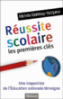 Réussite scolaire, les premières clés