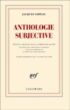 Anthologie subjective&nbsp;-&nbsp;Jacques Copeau