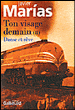 Ton visage demain&nbsp;-&nbsp;Javier Marias, Jean-Marie Saint-Lu