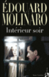 Intérieur soir&nbsp;-&nbsp;Edouard Molinaro