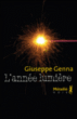 L'année lumière&nbsp;-&nbsp;Giuseppe Genna