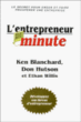 L'entrepreneur minute&nbsp;-&nbsp;Ken Blanchard, Don Hutson, Ethan Willis