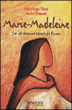 La vérité sur Marie-Madeleine&nbsp;-&nbsp;André Douzet, MaryAnge  Tibot