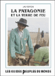 Guide de la Patagonie&nbsp;-&nbsp;Jean Forton