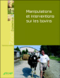 Manipulations et interventions sur les bovins (edition 2006)&nbsp;-&nbsp;Boissy
