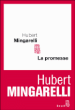 La promesse&nbsp;-&nbsp;Hubert Mingarelli