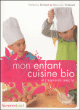 Mon enfant cuisine bio&nbsp;-&nbsp;Natacha Duhaut