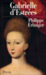 Gabrielle d'Estrées&nbsp;-&nbsp;Philippe Erlanger