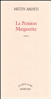La pension Marguerite&nbsp;-&nbsp;Metin Arditi