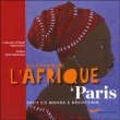 Les carnets de l'Afrique à Paris&nbsp;-&nbsp;Catherine M'boudi, Alain Korkos