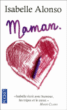 Maman&nbsp;-&nbsp;Isabelle Alonso