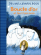 Boucle d'or et les trois ours&nbsp;-&nbsp;Tony Ross