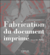 Fabrication du document imprimé&nbsp;-&nbsp;J. Pieters