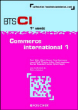 Commerce international 1, BTS CI 1 ère année&nbsp;-&nbsp;Thierry Lefeuvre, Miguel Chozas, Dany Deschamps, Fiona Bibby