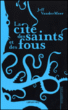 La cité des saints et des fous&nbsp;-&nbsp;Jeff Vandermeer