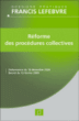 Réforme des procédures collectives&nbsp;-&nbsp;Collectif