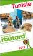 Guide du Routard Tunisie&nbsp;-&nbsp;Collectif