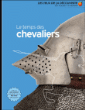 Le temps des chevaliers&nbsp;-&nbsp;Christopher Gravett