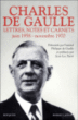 Lettres, notes et carnets du général de Gaulle&nbsp;-&nbsp;Charles De Gaulle