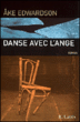 Danse avec l'ange&nbsp;-&nbsp;Ake Edwardson