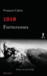1918 Forteresses&nbsp;-&nbsp;François Cahen