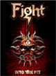Fight&nbsp;-&nbsp;Into the pit - Edition collector