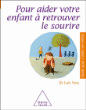 Pour aider votre enfant à retrouver le sourire&nbsp;-&nbsp;L. Vera