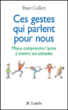 Ces gestes qui parlent pour nous&nbsp;-&nbsp;Peter Collett