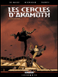Les cercles d'Akamoth, T1&nbsp;-&nbsp;Michaël Le Galli, Emmanuel Michalak